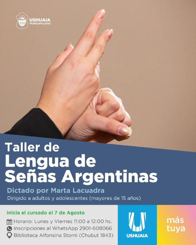 Abren En Ushuaia Las Inscripciones A Un Nuevo Taller De Lengua De Señas Argentinas 6469